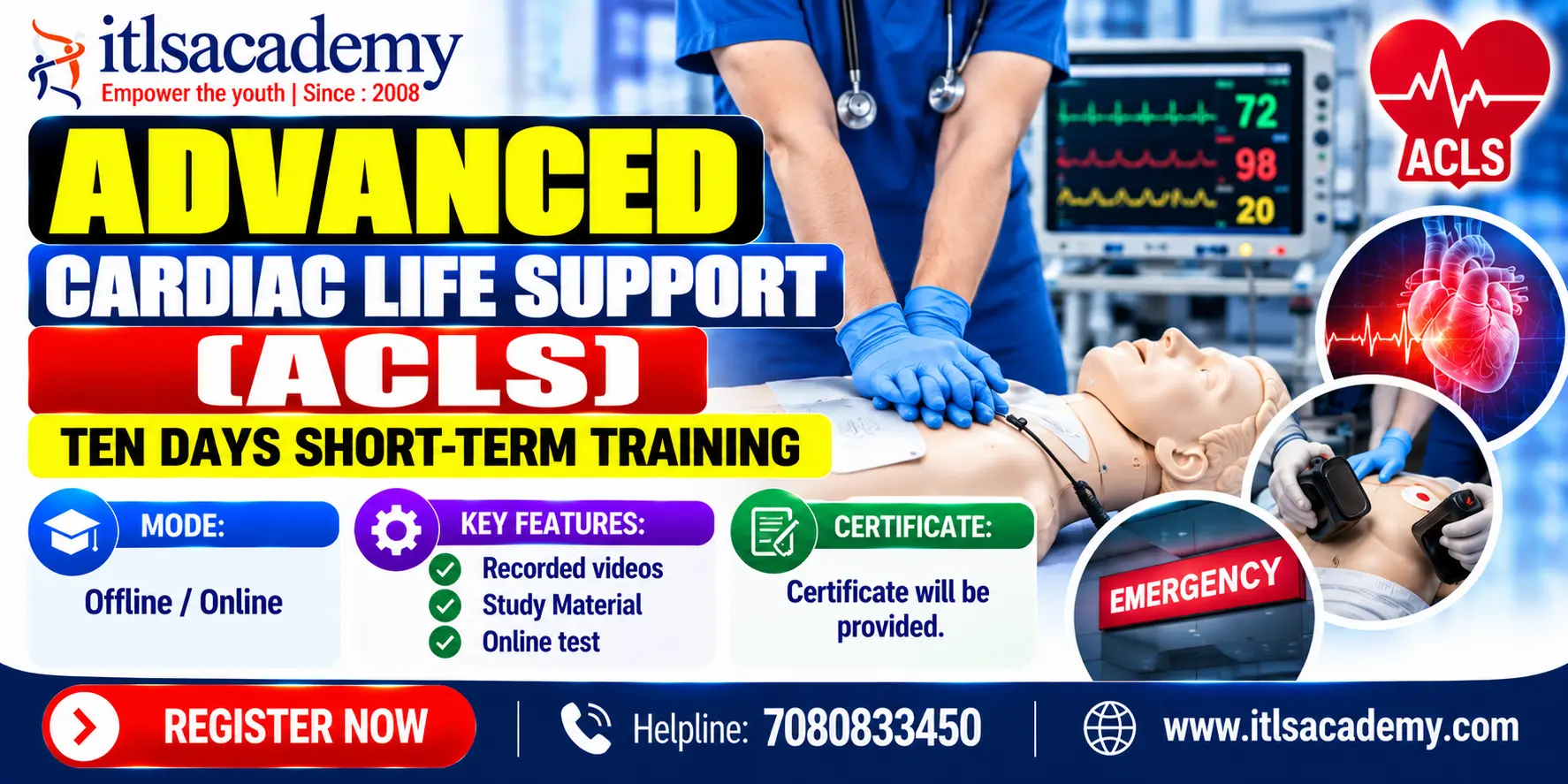 Advanced Cardiac Life Support (ACLS)